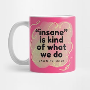 Insane Mug